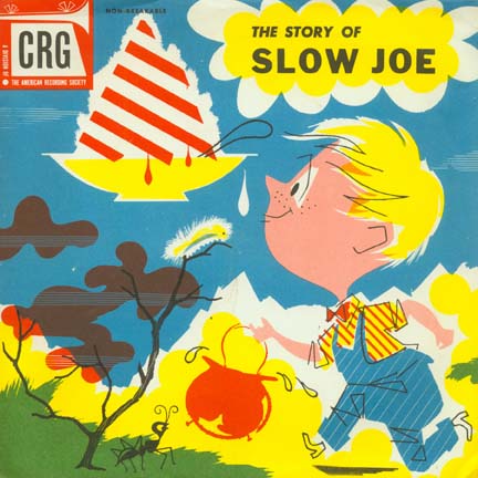 The Story of Slow Joe